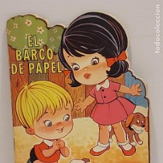 Libros de segunda mano: EL BARCO DE PAPEL / TROQUELADO TORAY-1971 / CON USO DE LA ÉPOCA