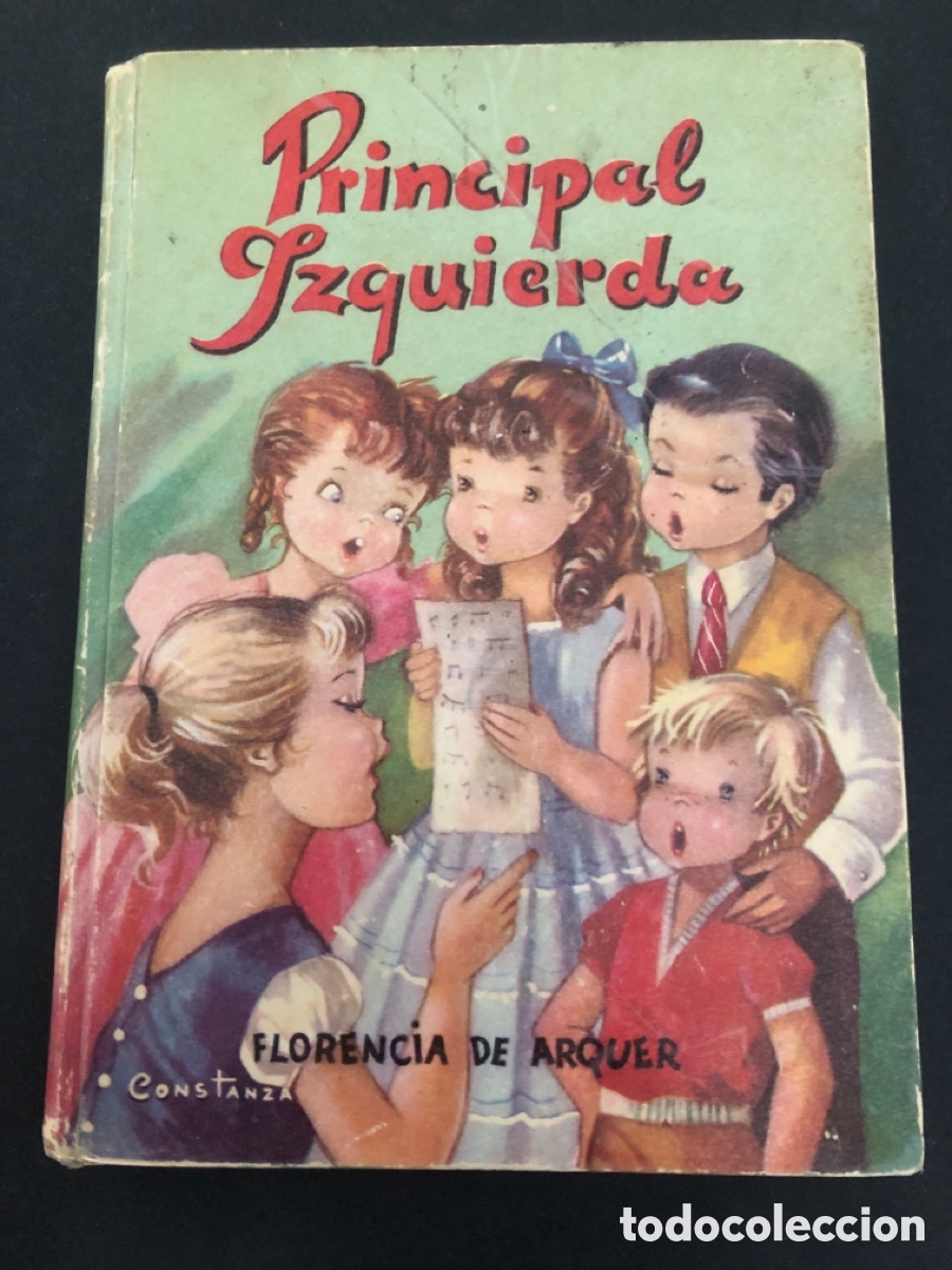 Gebrauchte B&uuml;cher: ANTIGUO CUENTO PRINCIPAL IZQUIERDA PRIMERA EDICION 1958 DIBUJA CONSTANZA