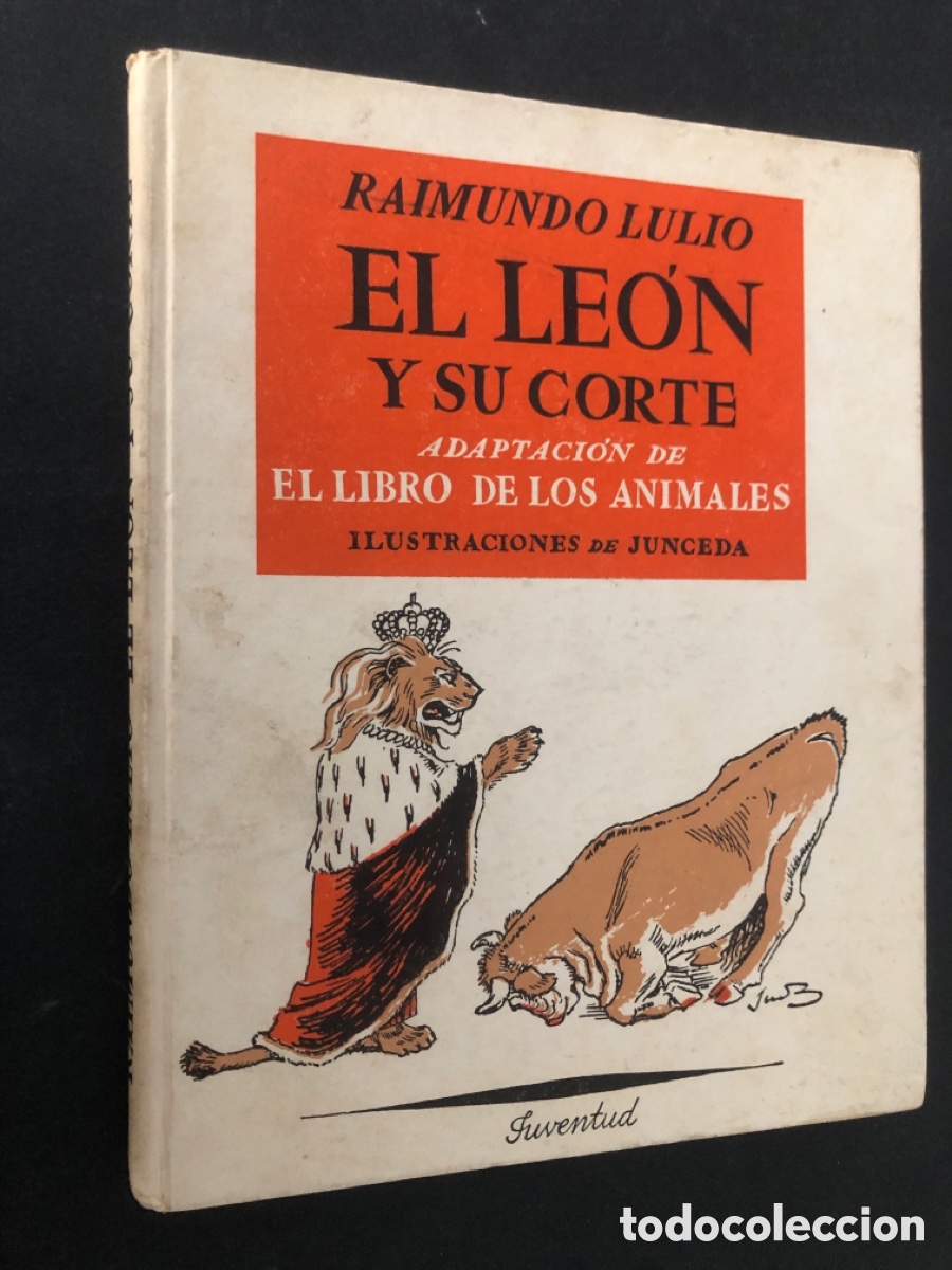 Libros de segunda mano: CUENTO EL LEON Y SU CORTE EDITORIAL JUVENTUD 1&ordf; EDICION ILUSTRACIONES DE JUNCEDA - Foto 1