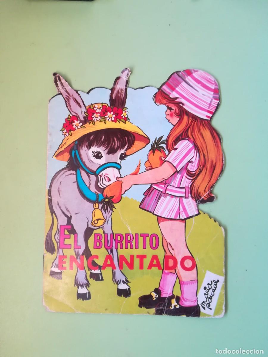 Libros de segunda mano: Cuento el burrito encantado Maria Pascual Ediciones Toray 1973 - Foto 1