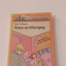 Libros de segunda mano: TERROR EN WINNIPEG - ERIC WILSON - BARCO DE VAPOR 1985
