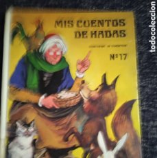 Libros de segunda mano: MIS CUENTOS DE HADAS Nº 17 -ED. EDITORIAL VASCO AMERICANA
