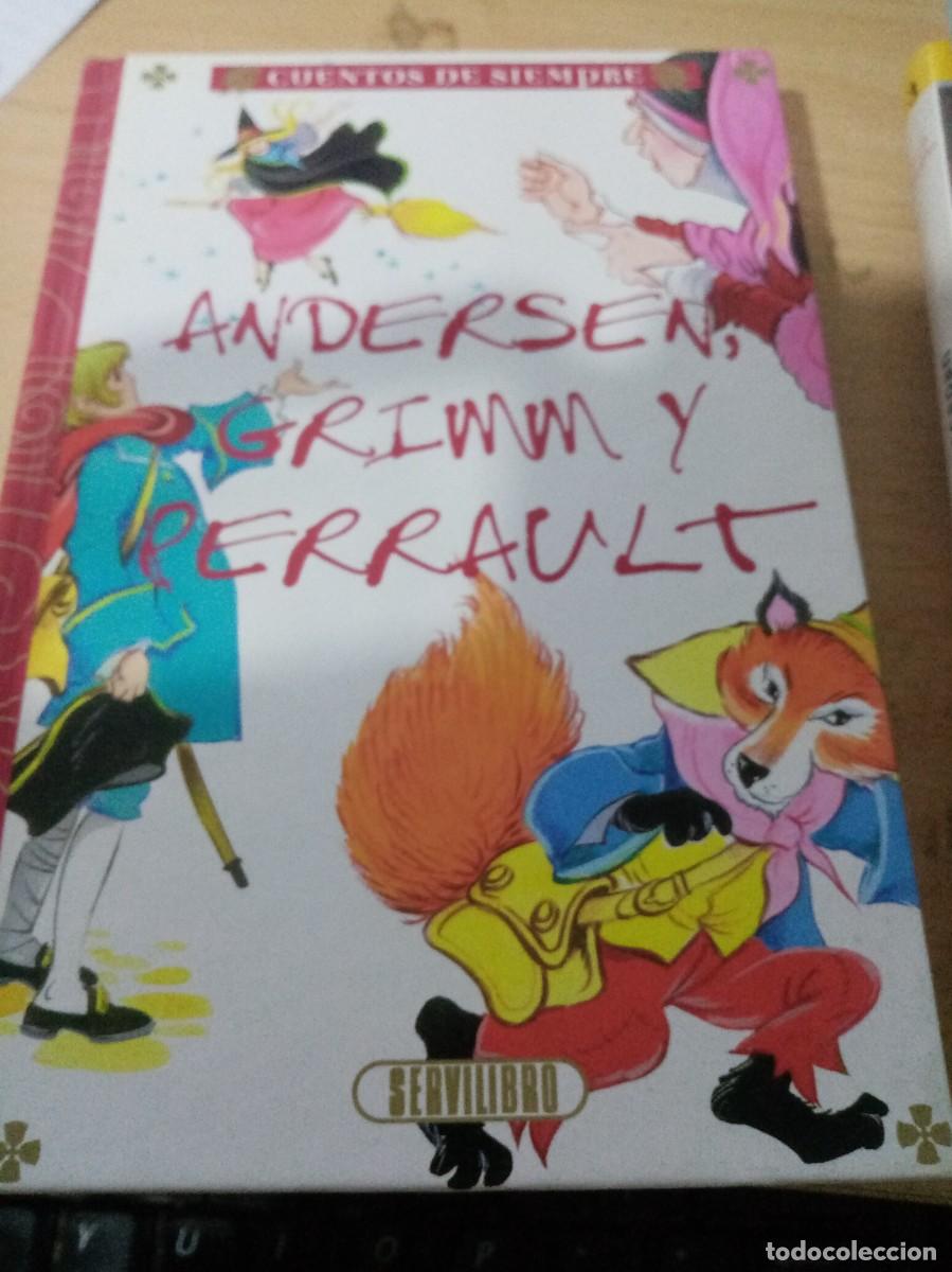 Libros de segunda mano: CUENTOS DE SIEMPRE ANDERSEN, GRIMM Y PERRAULT. EST26B3 - Foto 1