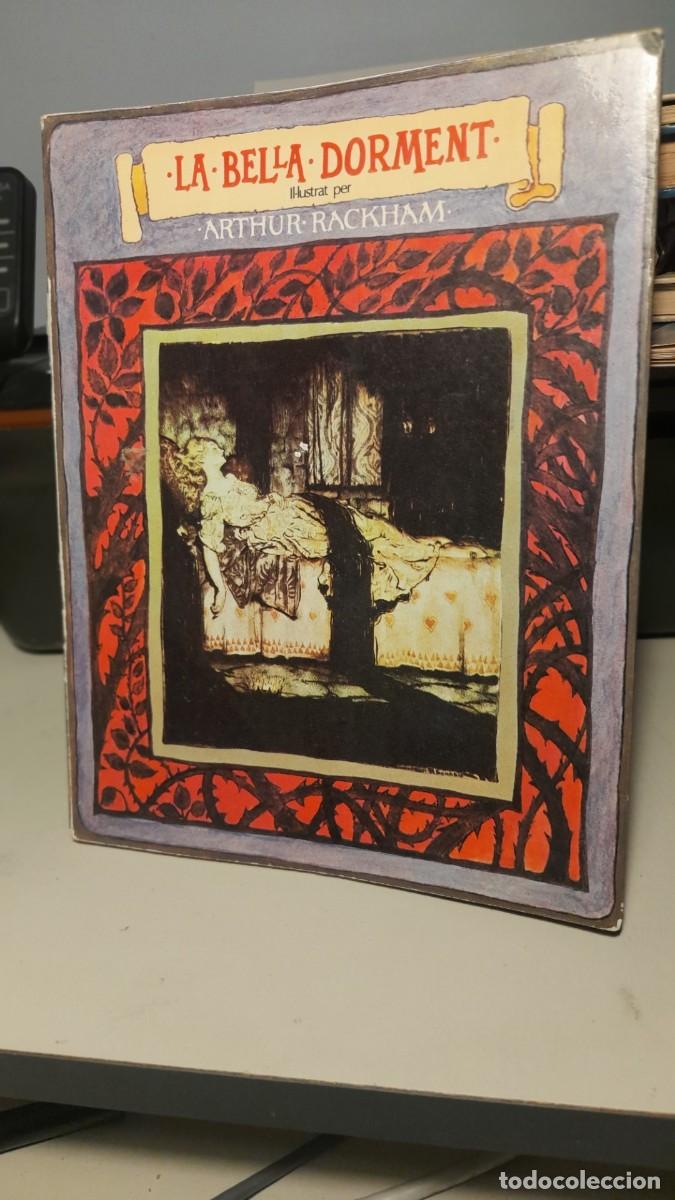 Libros de segunda mano: LA BELLA DORMENT ( ILUSTRACIONES DE ARTHUR RACKHAM ) - Foto 1