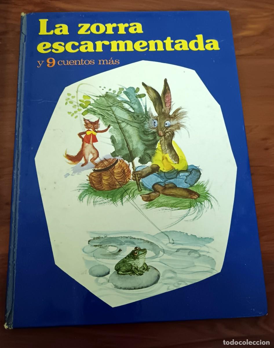 Libros de segunda mano: LA ZORRA ESCARMENTADA Y 9 CUENTOS M&Aacute;S ILUSTRACIONES FERNANDO SAEZ SUSAETA A&Ntilde;O 1975