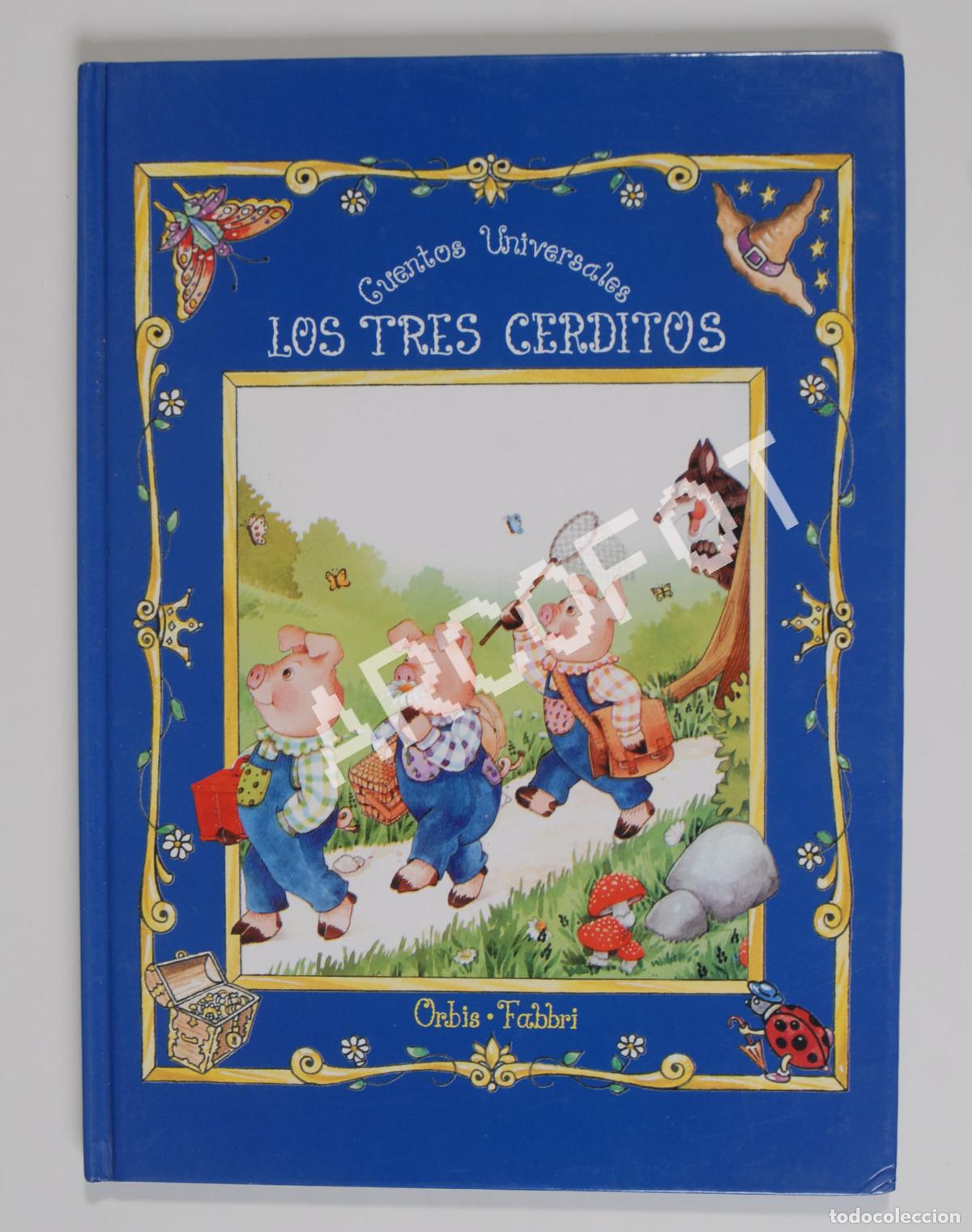 Libros de segunda mano: Cuentos Universales - LOS TRES CERDITOS - Ediciones Orbis 1996 - Foto 2