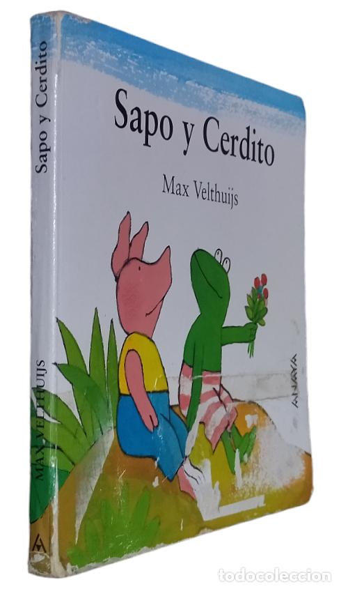 Libros de segunda mano: SAPO Y CERDITO / MAX VELTHUIJS. 1&ordf; EDICI&Oacute;N 2000. - Foto 3