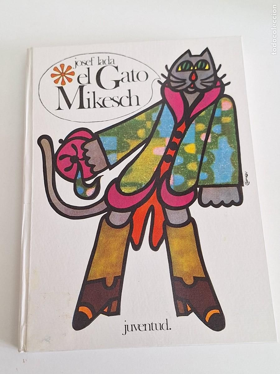 Libros de segunda mano: EL GATO MIKESCH. JOSEF LADA 1968 - Foto 1