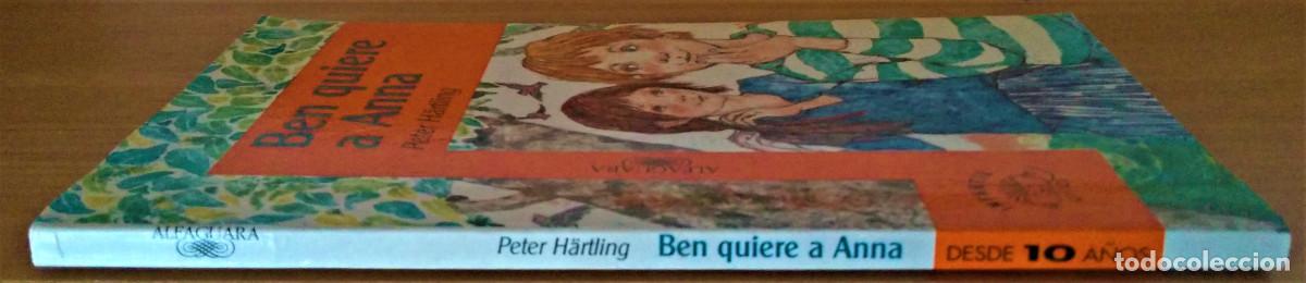 Libros de segunda mano: BEN QUIERE A ANNA - PETER HARTLING - Foto 3