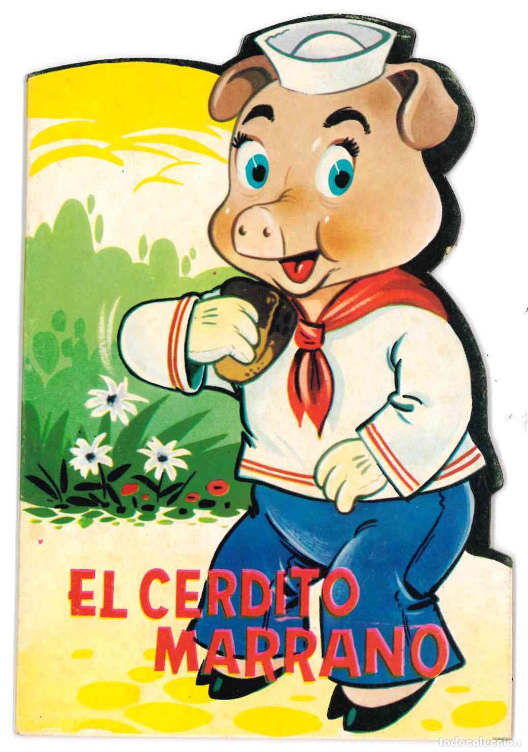 Libros de segunda mano: Cuento Troquelado El Cerdito Marrano. Ferma 1966 - Foto 1
