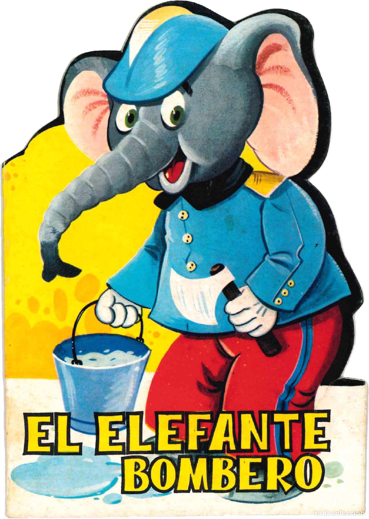 Libros de segunda mano: Cuento Troquelado El Elefante Bombero. Ferma 1966 - Foto 1