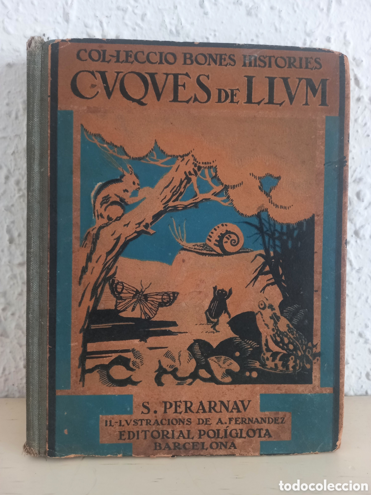 Libros de segunda mano: CUQUES DE LLUM. S Perarnau. Ilust. A. Fern&aacute;ndez. 1930 - Foto 1