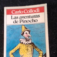 Libros de segunda mano: LAS AVENTURAS DE PINOCHO CARLO COLLODI TODOLIBRO BRUGUERA 1ªED. 1982 ESCASO EN ESTA EDICION