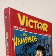 Libros de segunda mano: VÍCTOR Y LOS VAMPIROS - MAITE CARRANZA - EDEBÉ 1ª EDICIÓN 2011 - NUEVO