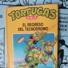 Libros de segunda mano: TORTUGAS NINJA. REGRESO DEL TECNODROMO