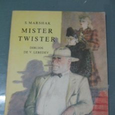 Libros de segunda mano: MISTER TWISTER - MARSHAK