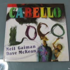 Libros de segunda mano: CABELLO LOCO - NEIL GAIMAN / DAVE MCKEAN