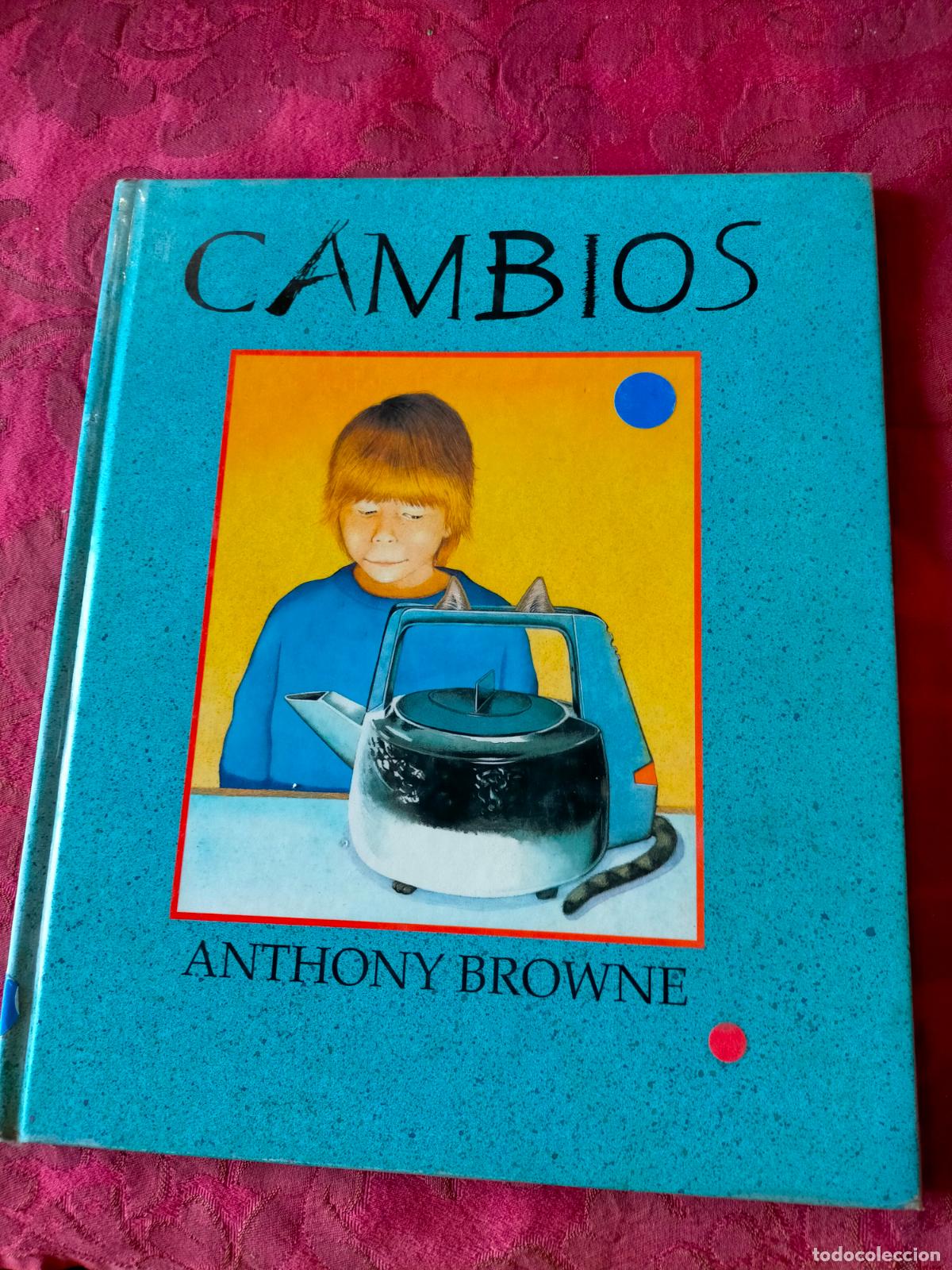 Second hand books: Cambios Anthony Browne fondo de cultura economica 2002~