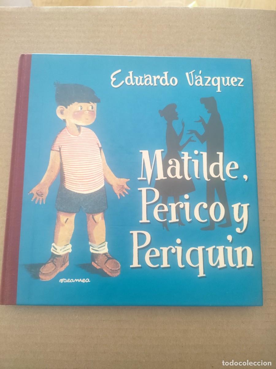 Libros de segunda mano: MATILDE, PERICO Y PERIQUIN - Foto 1