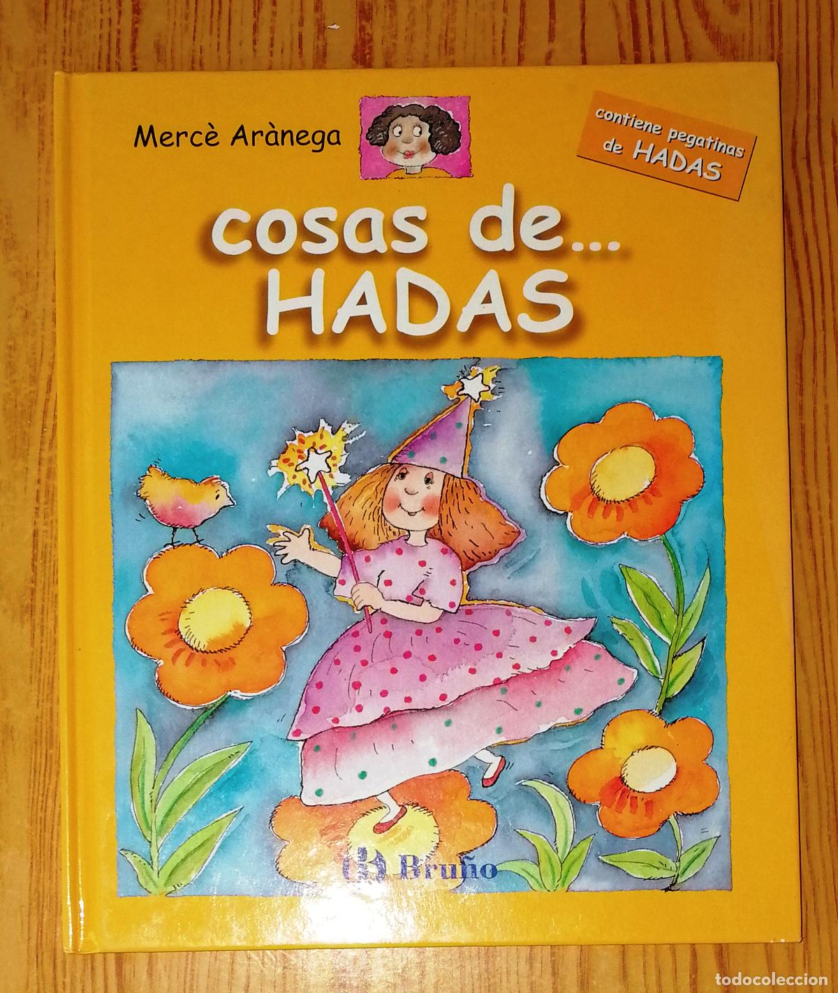 Libros de segunda mano: COSAS DE... HADAS (Cosas de... ; 2) / Merc&egrave; Ar&agrave;nega. - Bru&ntilde;o, 2002 - Foto 1