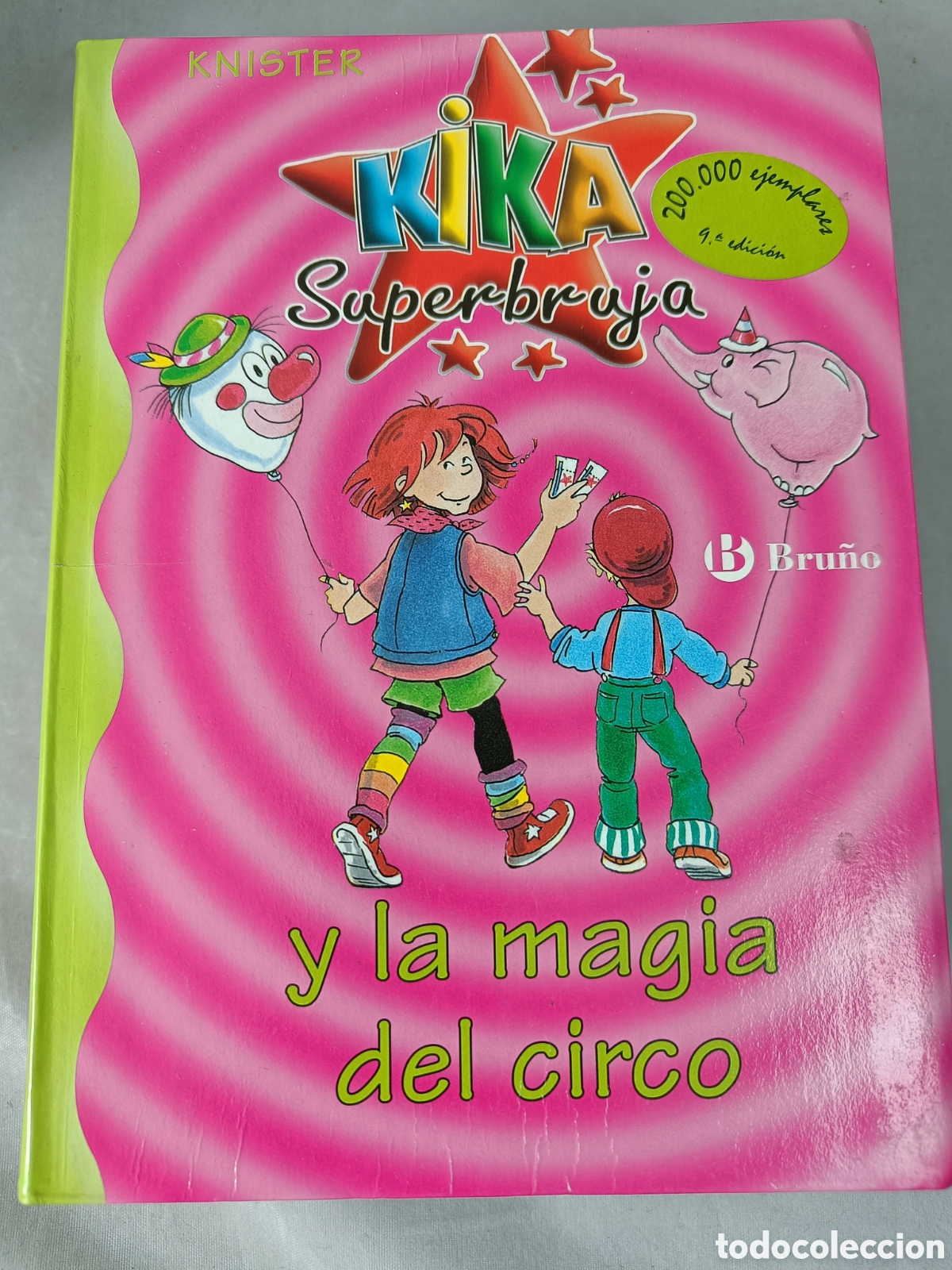 Libros de segunda mano: KIKA SUPERBRUJA Y LA MAGIA DEL CIRCO.. BRU&Ntilde;O - Foto 1