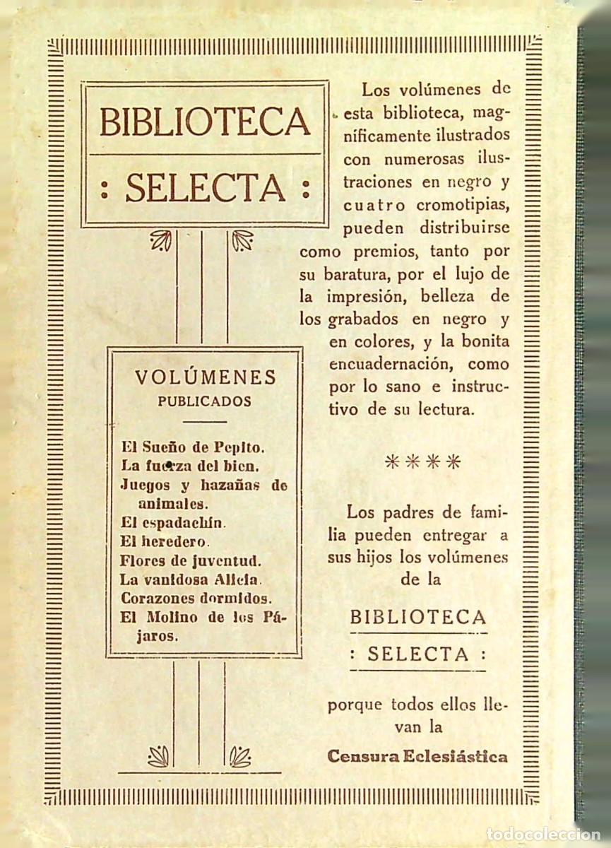 Libros de segunda mano: EL ESPADACHIN - BIBLIOTECA SELECTA - RAM&Oacute;N SOPENA - 1917 - Foto 2