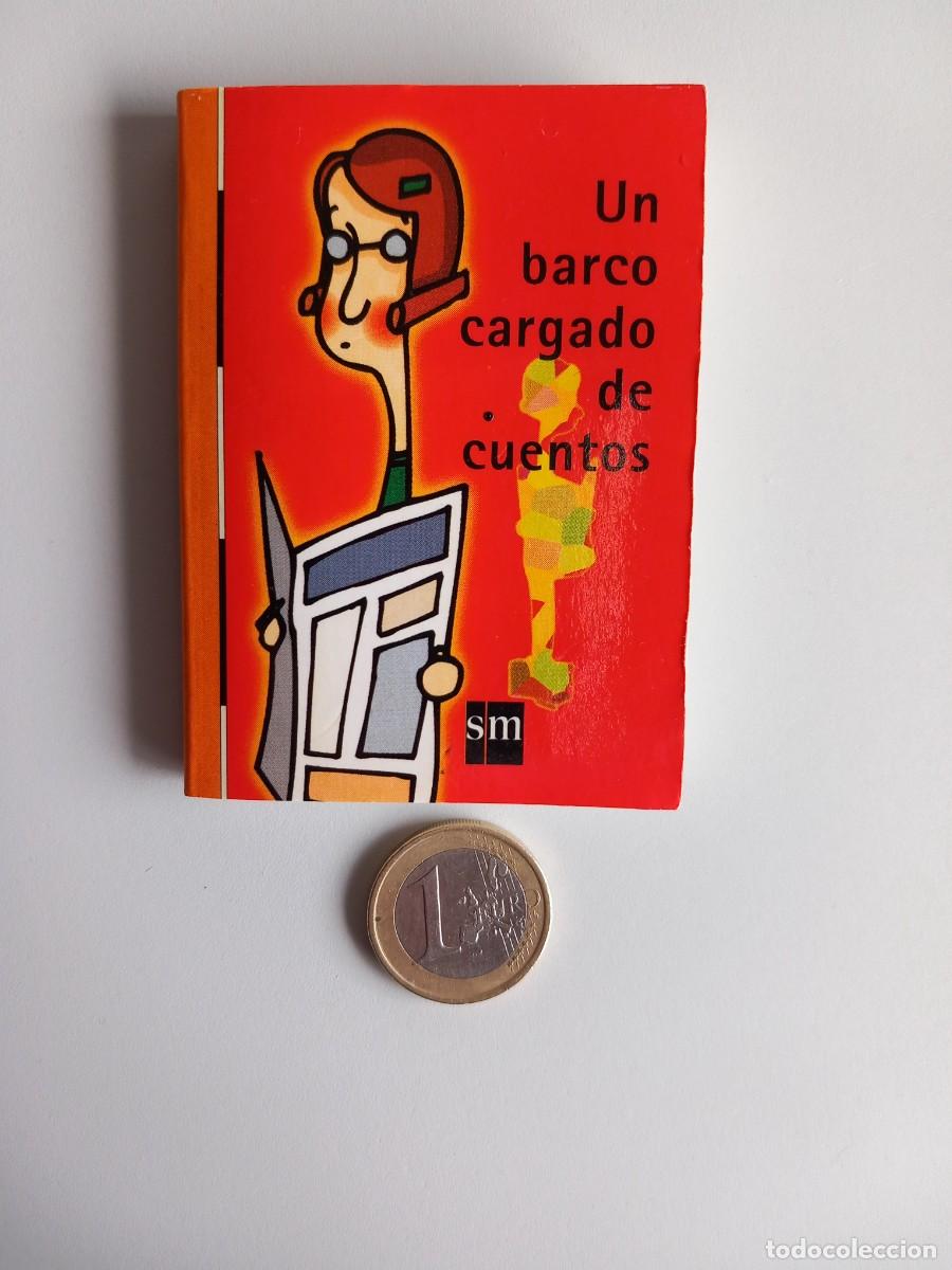 Libros de segunda mano: UN BARCO CARGADO DE CUENTOS. Ed. SM - Foto 1