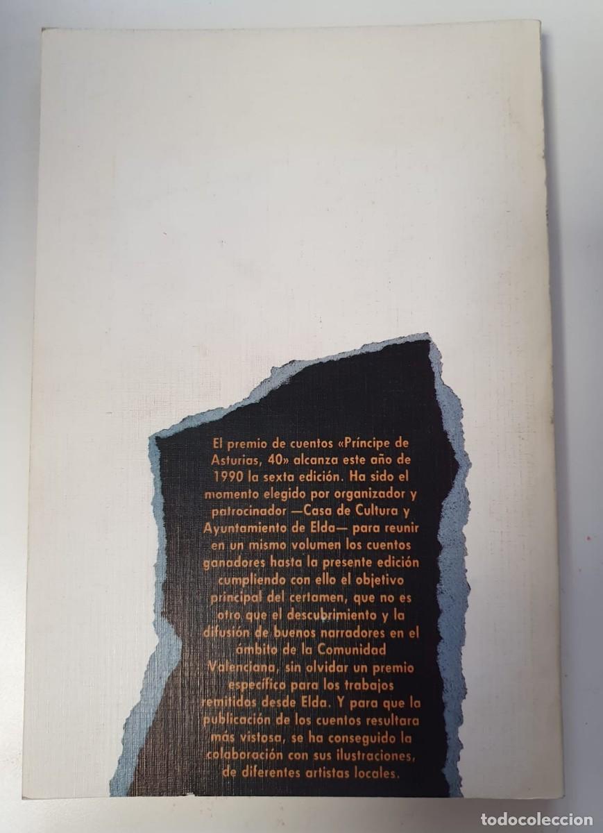 Libros de segunda mano: Cuentos. Pr&iacute;ncipe de Asturias 40. Elda 1990. - Foto 2