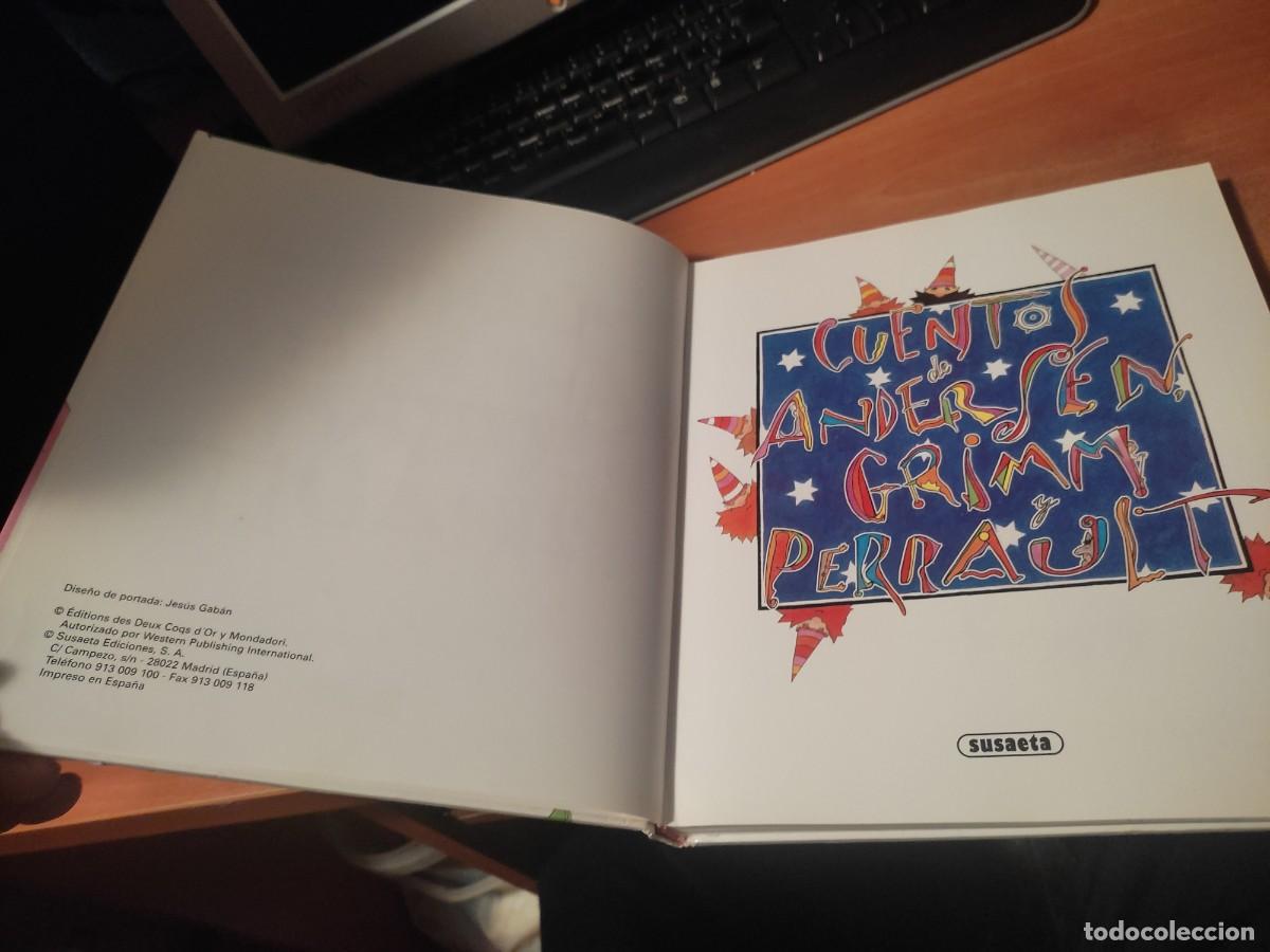 Libros de segunda mano: CUENTOS de Andersen Grimm y Perrault Ediciones Susaeta - Foto 2