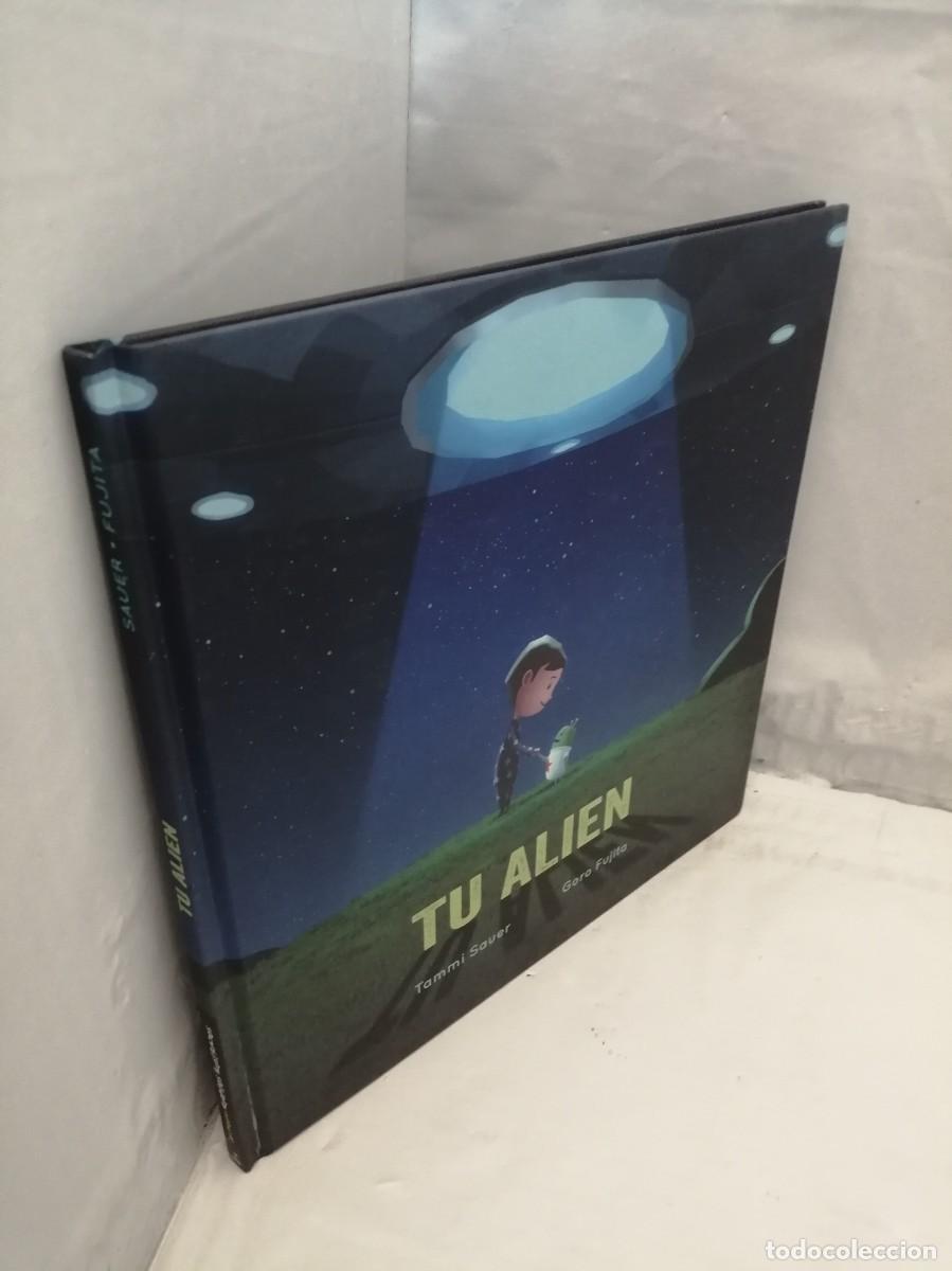 Libros de segunda mano: Tu Alien (Primera edici&oacute;n, tapa dura) - Foto 6