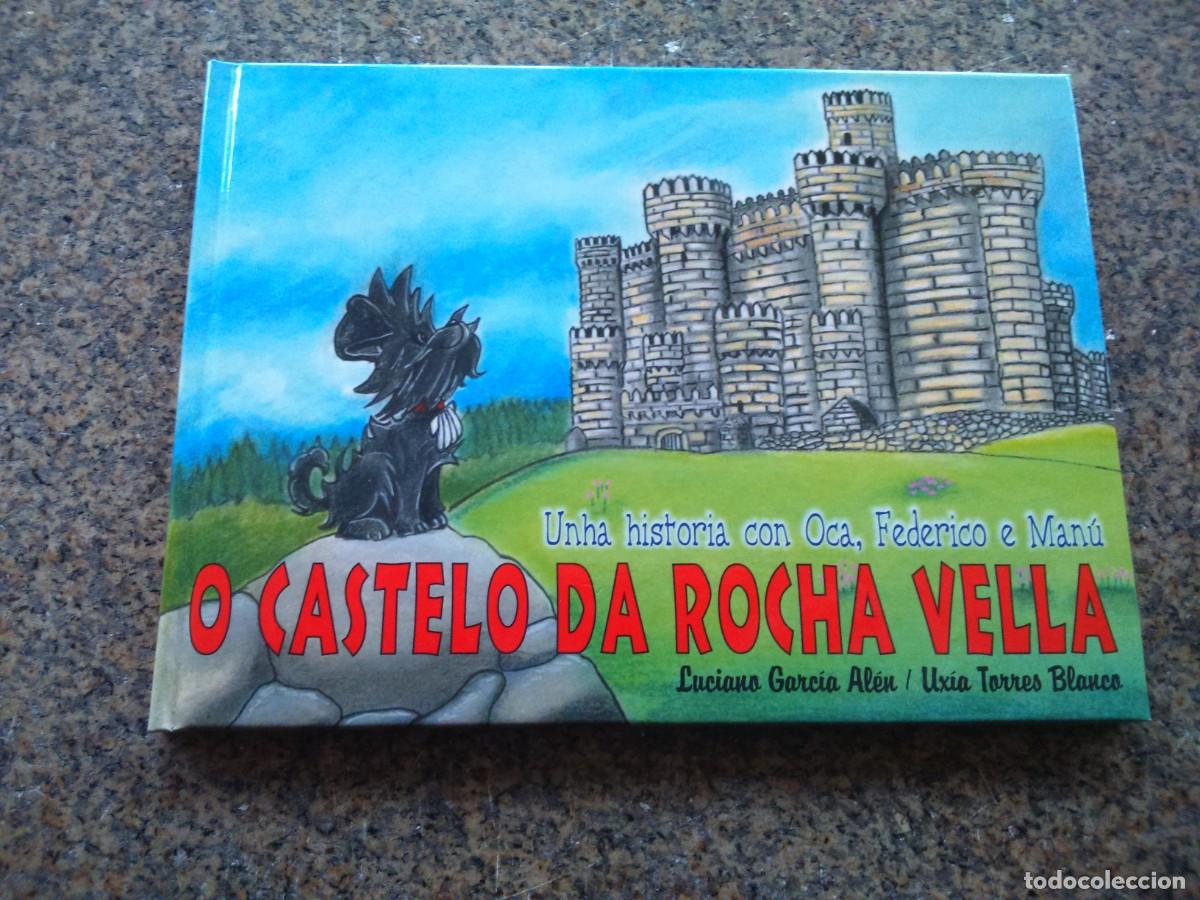 Libri di seconda mano: O CASTELO DA ROCHA VELLA -- LUCIANO GARCIA / UXIA TORRES --