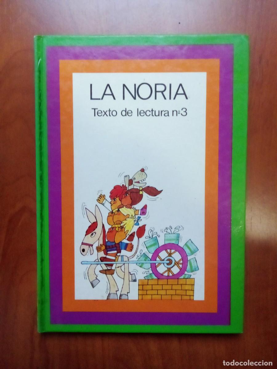 Libros de segunda mano: LA NORIA, TEXTO DE LECTURA N&ordm;3, SANTILLANA, 3