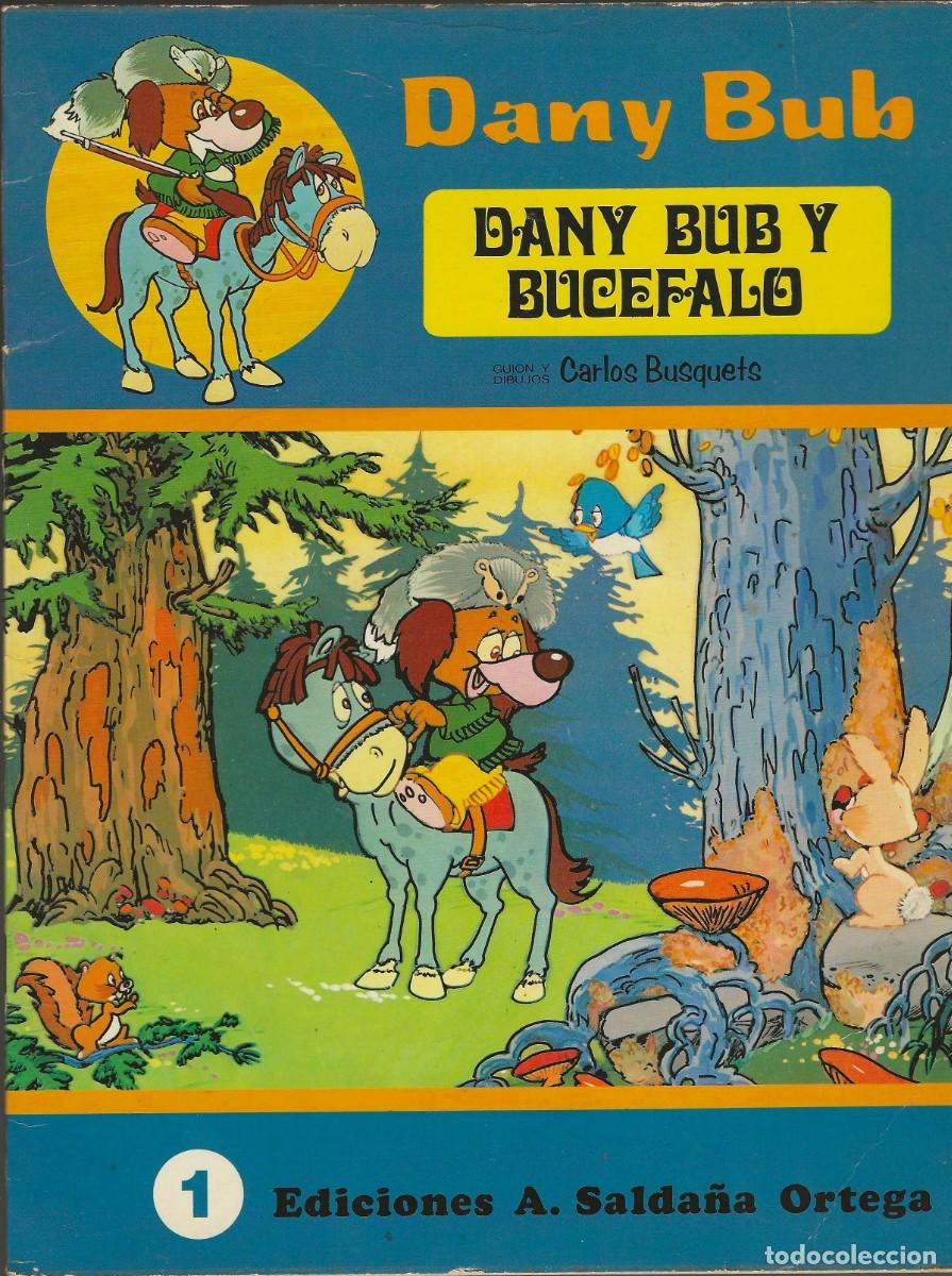 Libros de segunda mano: EDICIONES SALDA&Ntilde;A -- N&ordm; 1 DANY BUB Y BUC&Eacute;FALO - Foto 1