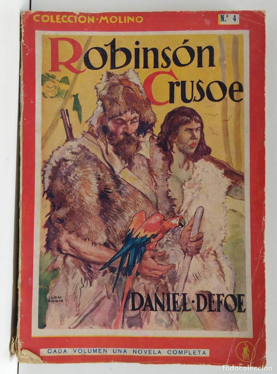 Libros de segunda mano: Robinson Crusoe - Daniel DEFOE - Colecci&oacute;n MOLINO - Foto 1