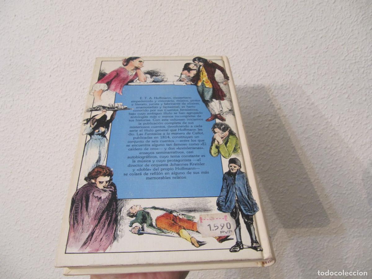 Libros de segunda mano: Fantas&iacute;as a la manera de Callot. E. T. A. Hoffmann. Anaya - Foto 3