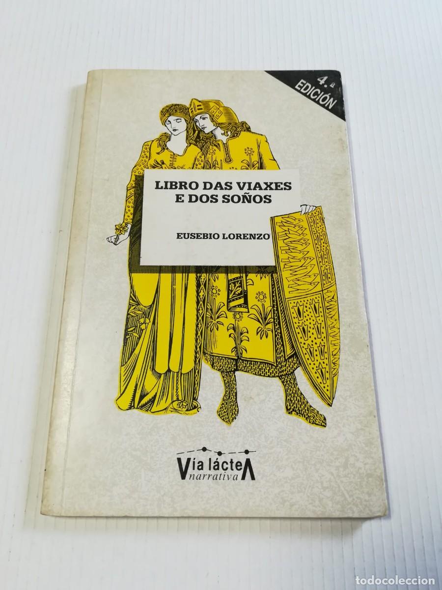 Libros de segunda mano: Libro das viaxes e dos so&ntilde;os, Eusebio Lorenzo, editorial V&iacute;a l&aacute;ctea - Foto 1