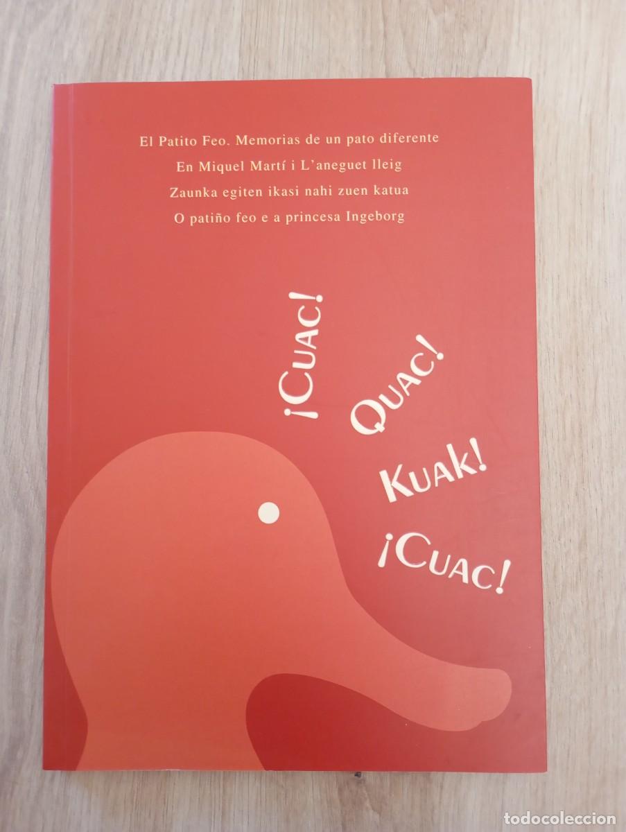 Libros de segunda mano: &iexcl;Cuac! Quac! Kuak! &iexcl;Cuac!