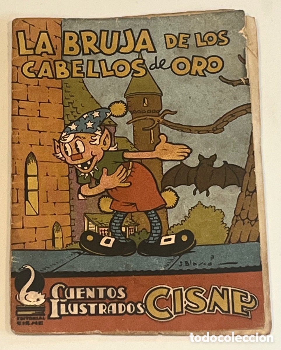 Livros em segunda m&atilde;o: LA BRUJA DE LOS CABELLOS DE ORO - CUENTOS ILUSTRADOS CISNE - J.BLASCO, DIBUJANTE