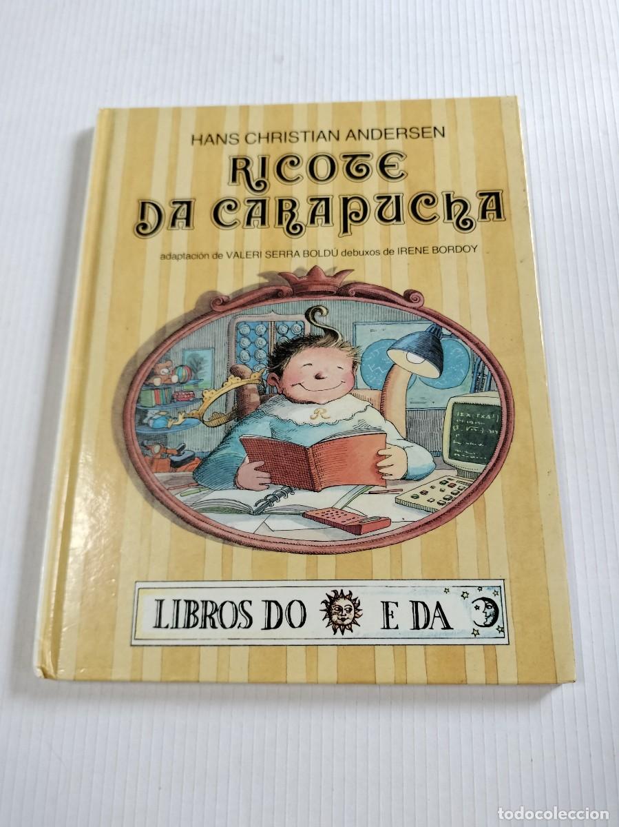 Libros de segunda mano: Ricote da Carapucha, H. C. Andersen, Libros do Sol e da L&uacute;a, N&ordm; 1, Edici&oacute;ns Sotelo Blanco - Foto 1