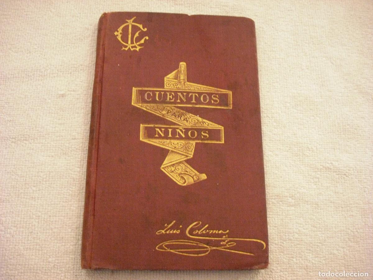 Libros de segunda mano: CUENTOS PARA NI&Ntilde;OS . LUIS COLOMA , SEXTA EDICION - Foto 1