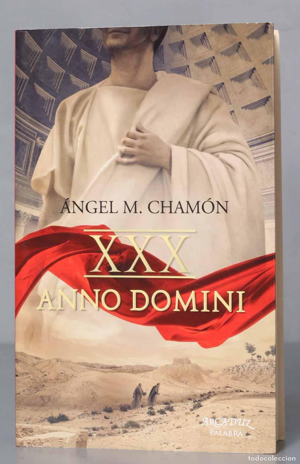Libri di seconda mano: XXX Anno Domini. &Aacute;ngel M. Cham&oacute;n
