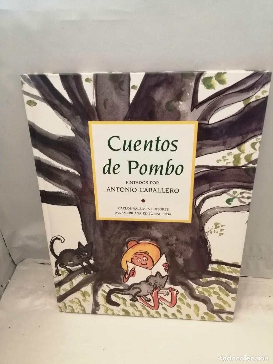 Gebrauchte B&uuml;cher: Cuentos de Pombo (Primera edici&oacute;n, tapa dura)