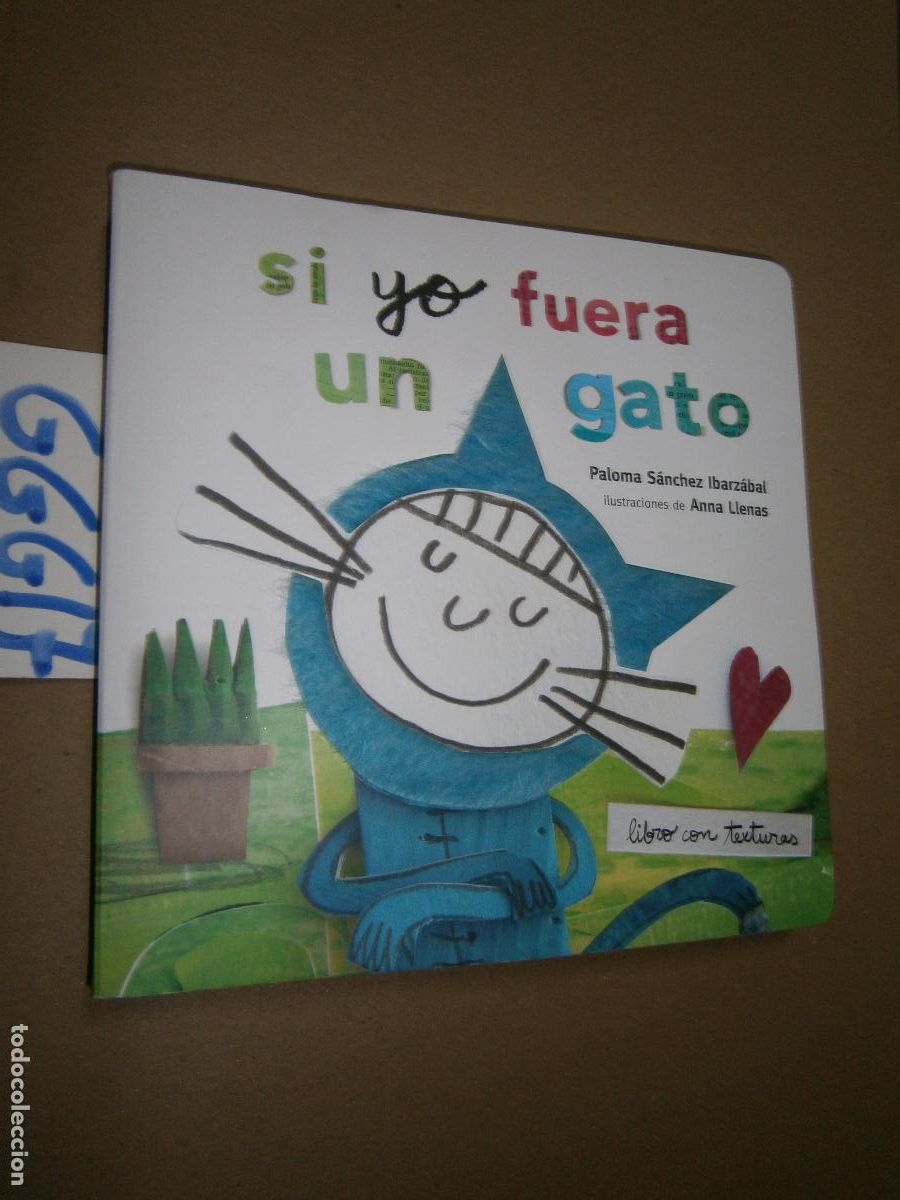 Gebrauchte B&uuml;cher: SI YO FUERA UN GATO -