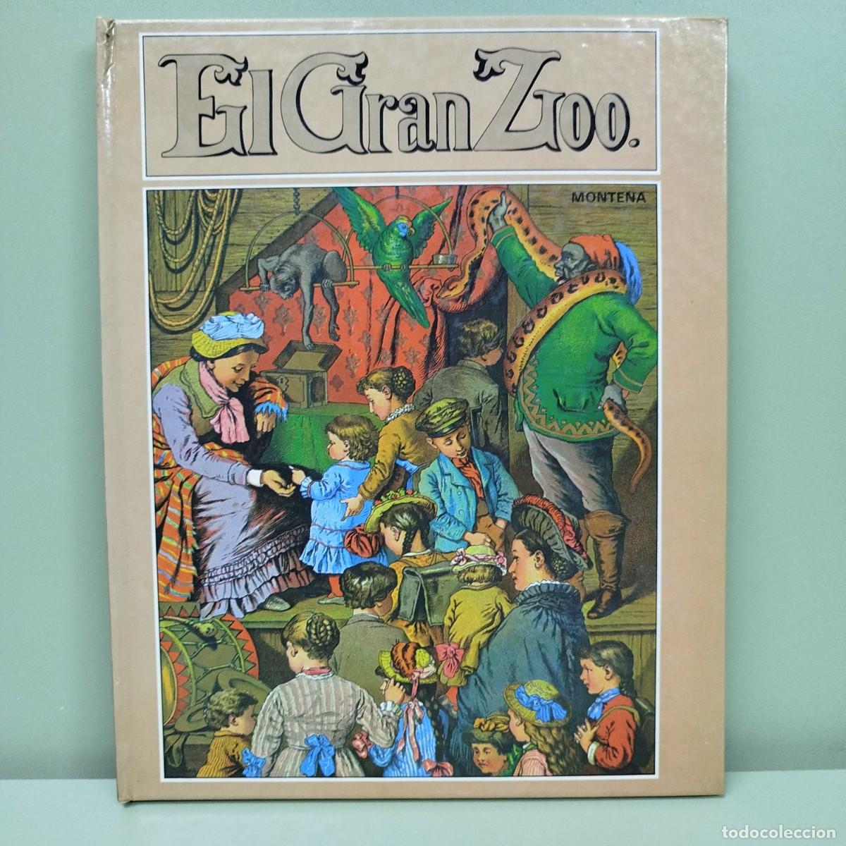 Libros de segunda mano: EL GRAN ZOO - MONTENA - 1981 - Foto 1
