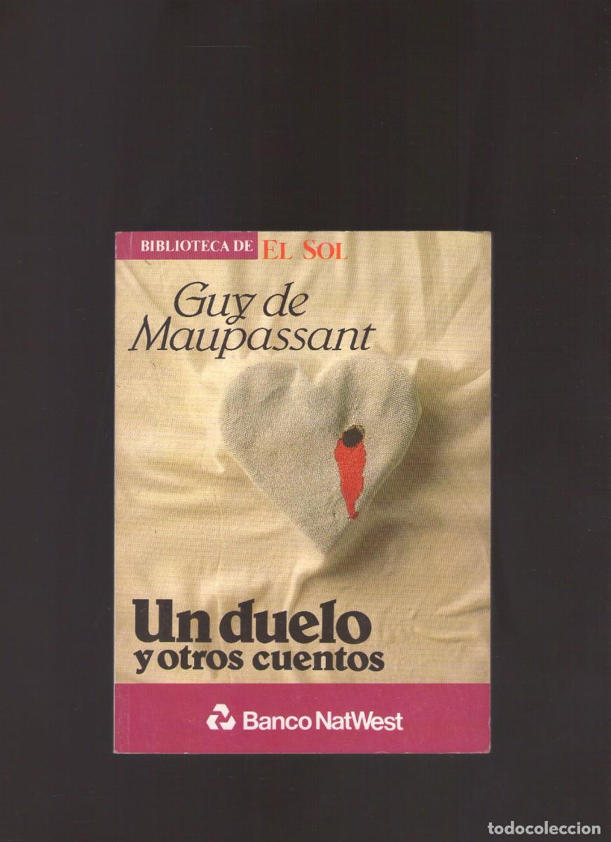Libros de segunda mano: Bd. Un duelo y otros cuentos (Guy de Maupassant) - Foto 1