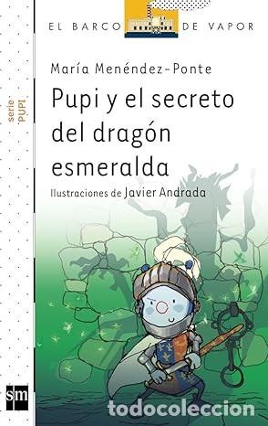 Libros de segunda mano: Pupi y el secreto del drag&oacute;n esmeralda (El Barco de Vapor Blanca)