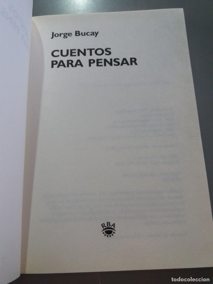 Libros de segunda mano: LIBRO. Cuentos para pensar. Jorge Bucay. RBA, 2005. - Foto 2