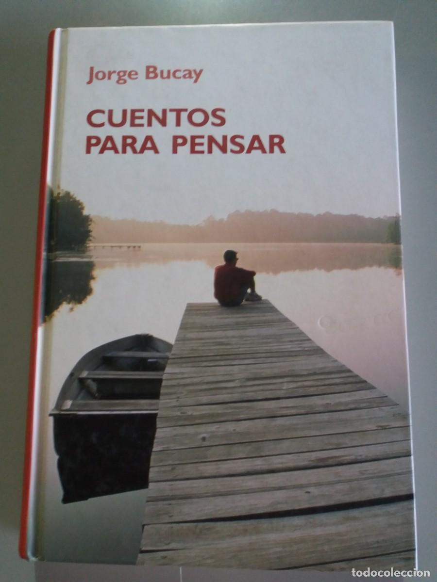 Libros de segunda mano: LIBRO. Cuentos para pensar. Jorge Bucay. RBA, 2005. - Foto 1