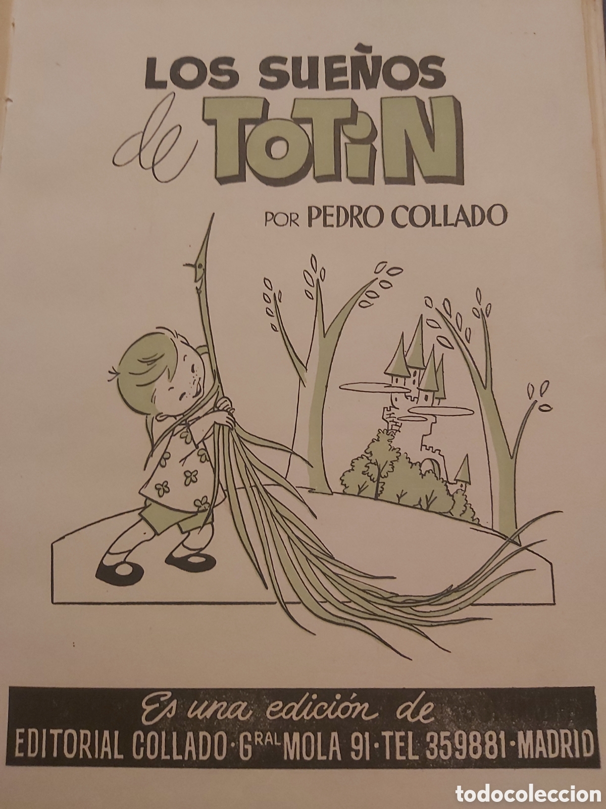 Libros de segunda mano: LOS SUE&Ntilde;OS DE TOTIN # PEDRO COLLADO # - Foto 3