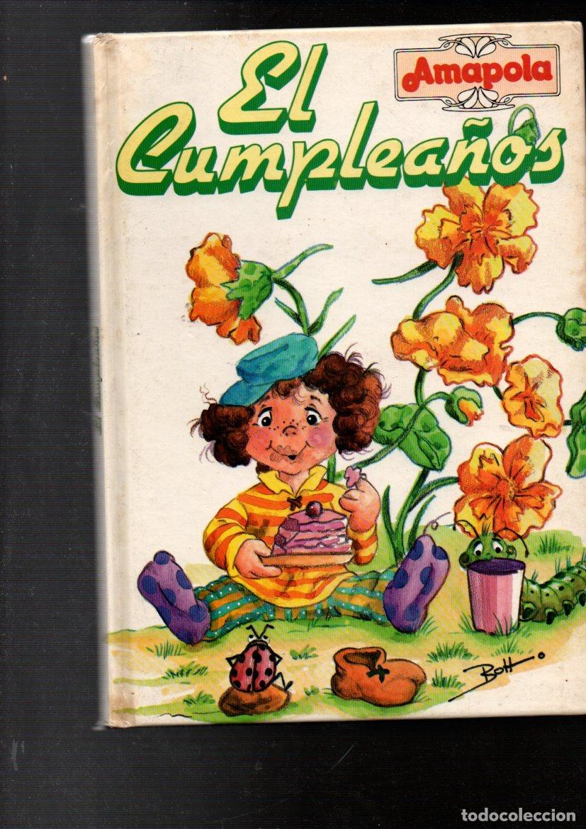 Libros de segunda mano: EL CUMPLEA&Ntilde;OS. AMAPOLA. GRAFALCO 1988 - Foto 1